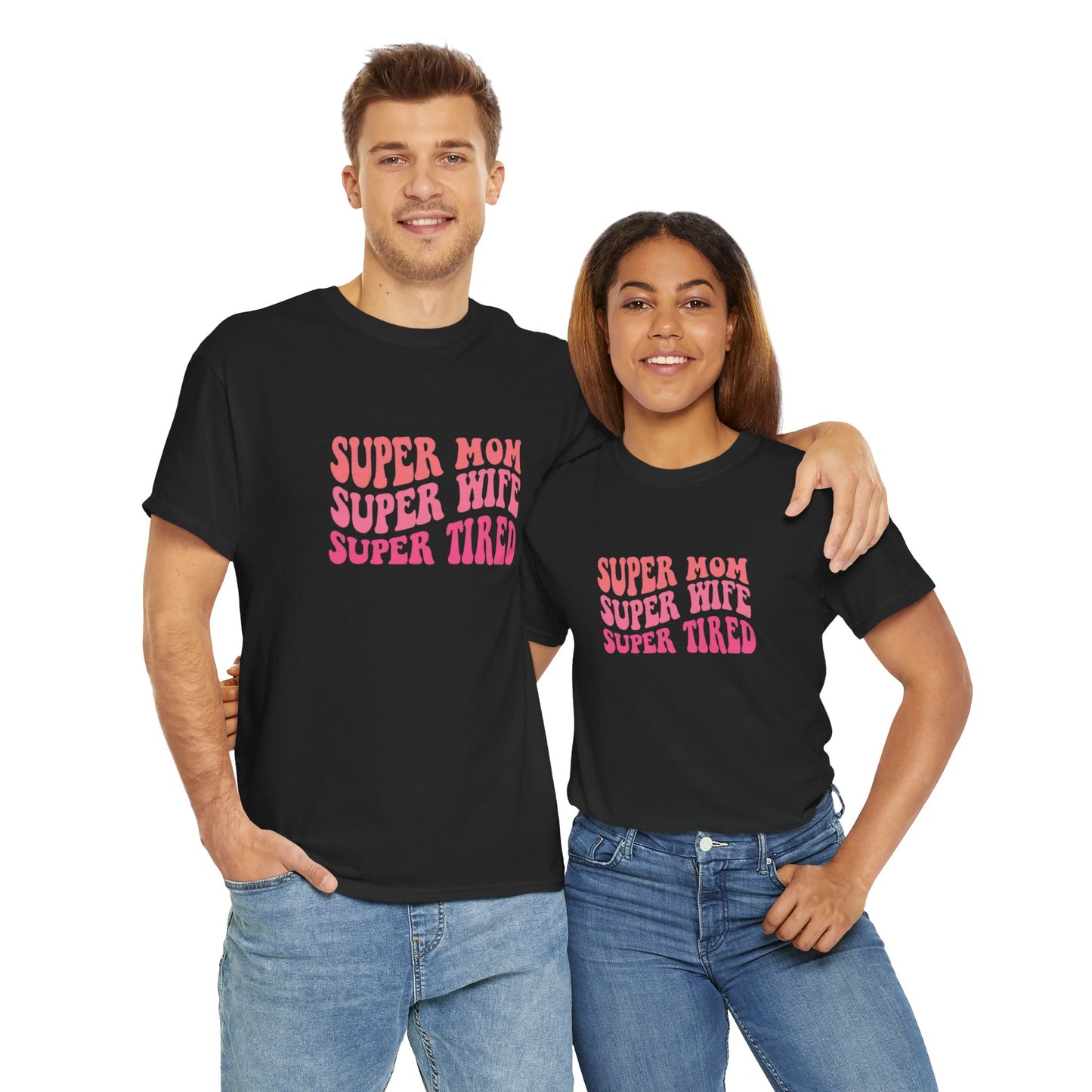 Super Mom Super Wife Super Tired Unisex Heavy Cotton Tee - Perfect Gift for Mothers