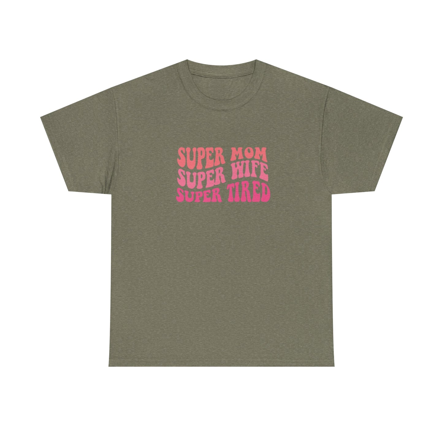 Super Mom Super Wife Super Tired Unisex Heavy Cotton Tee - Perfect Gift for Mothers