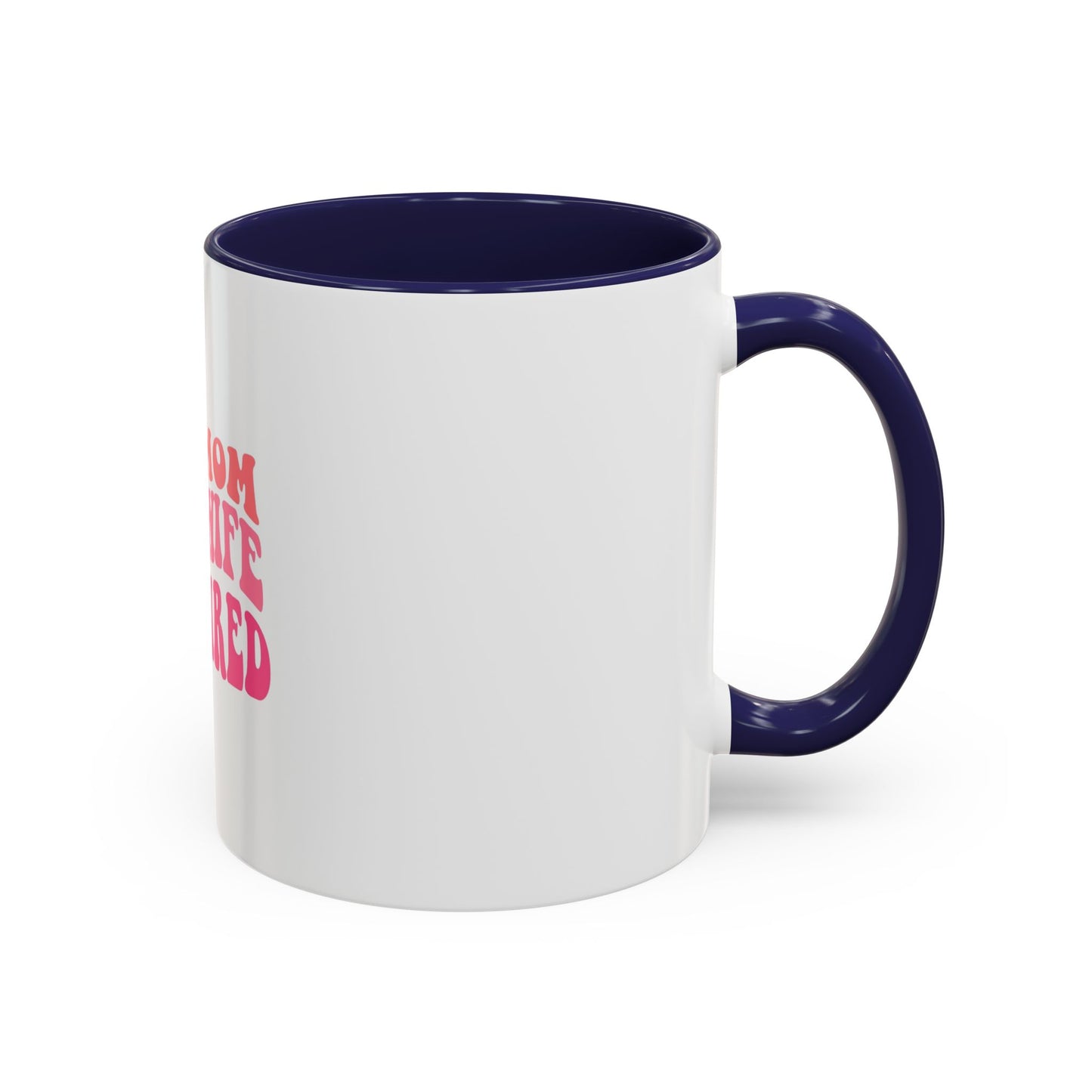 Super Mom Coffee Mug - Funny Gift for Tired Moms - Accent Mug 11oz/15oz