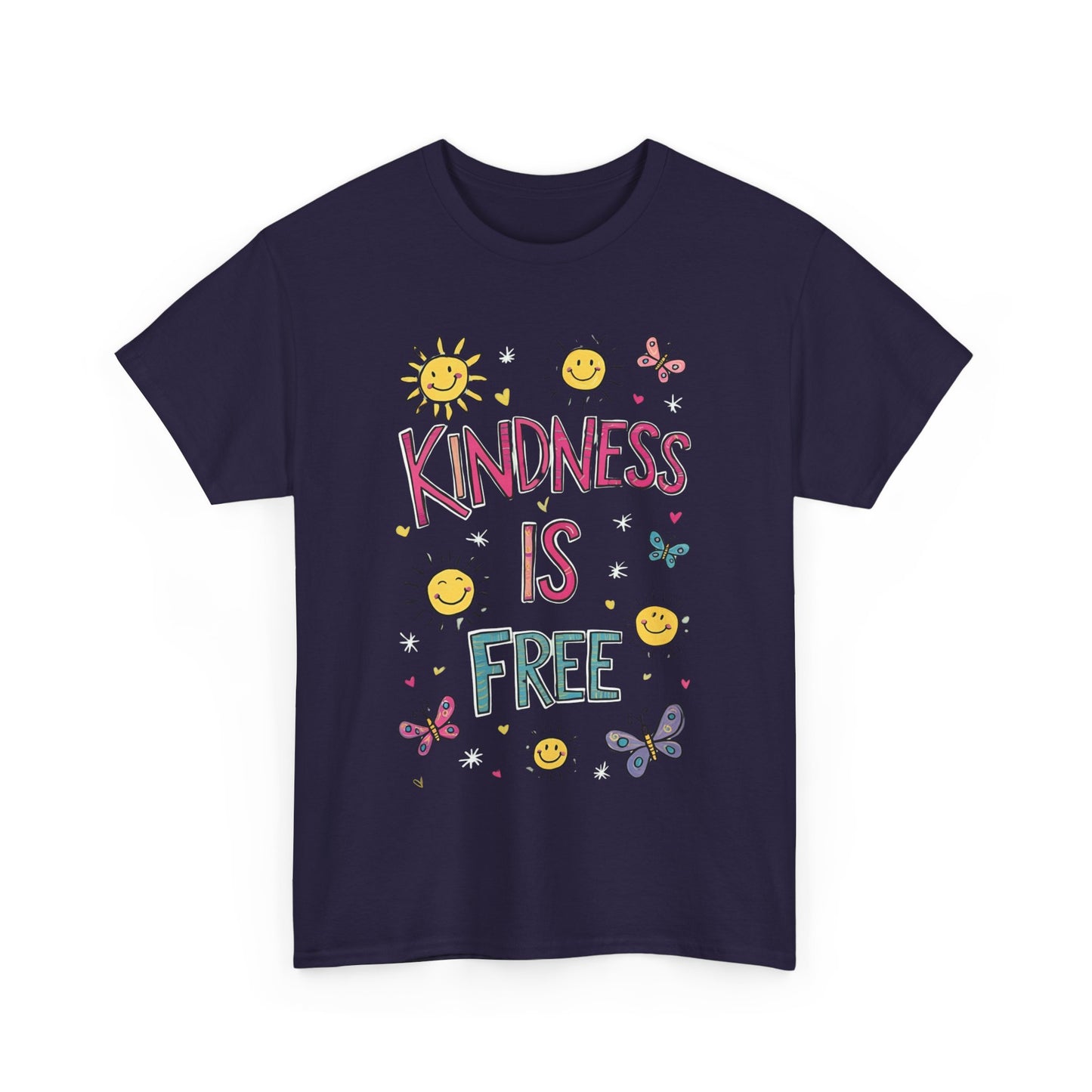 Kindness is Free T-Shirt | Unisex Heavy Cotton Tee for Spreading Positivity
