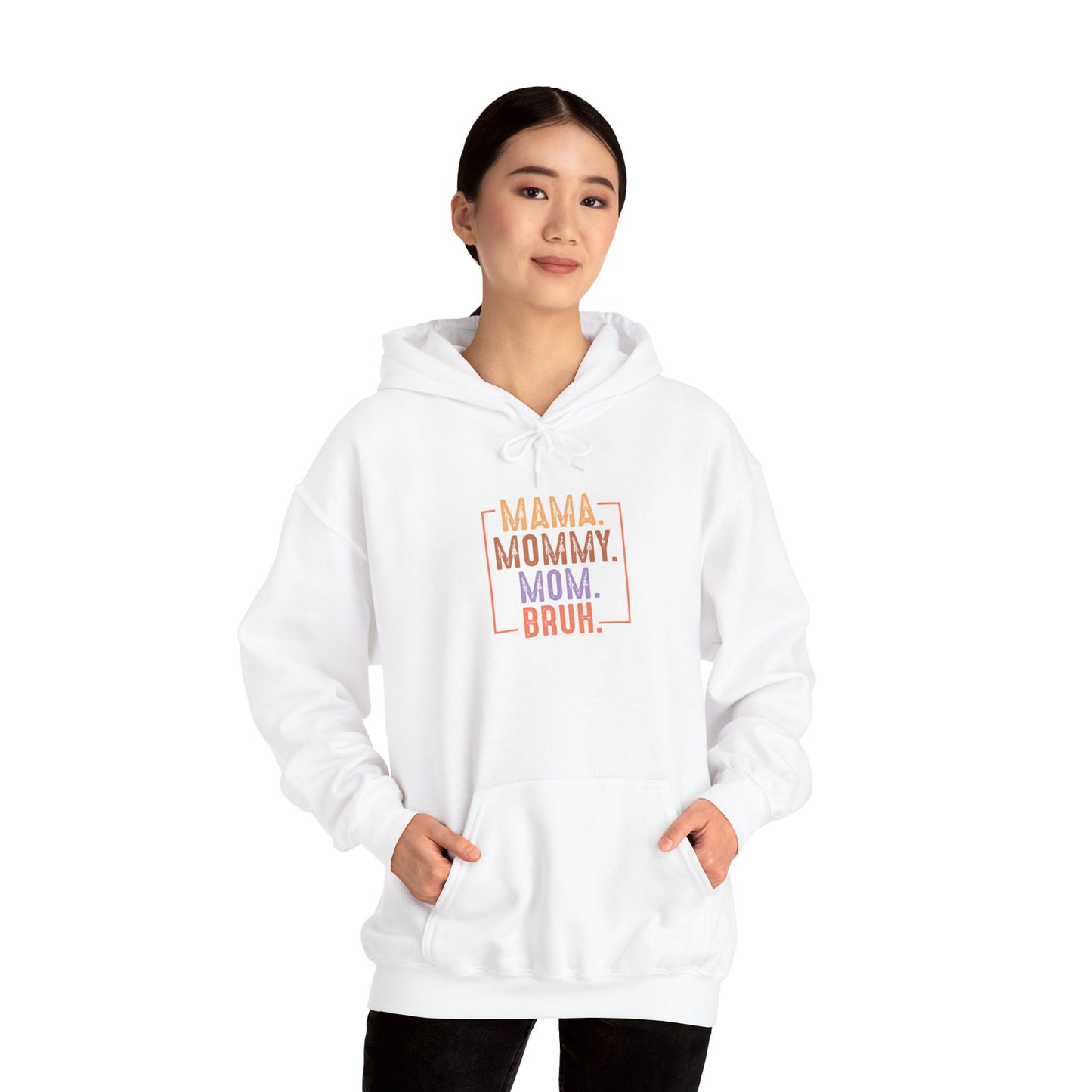 Mama Mommy Mom Bruh Unisex Heavy Blend Hoodie