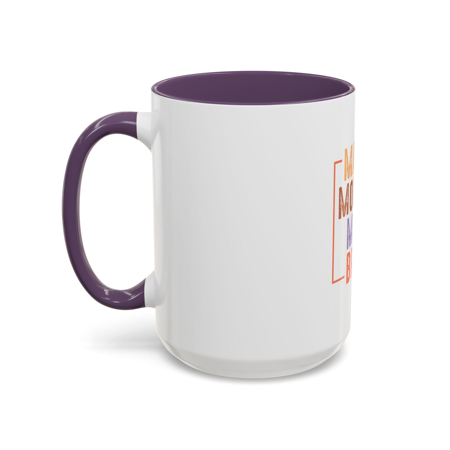 Fun Mama Coffee Mug - Perfect Gift for Moms - 11/15oz Accent Mug with 'Mama, Mommy, Mom, Bruh' Design