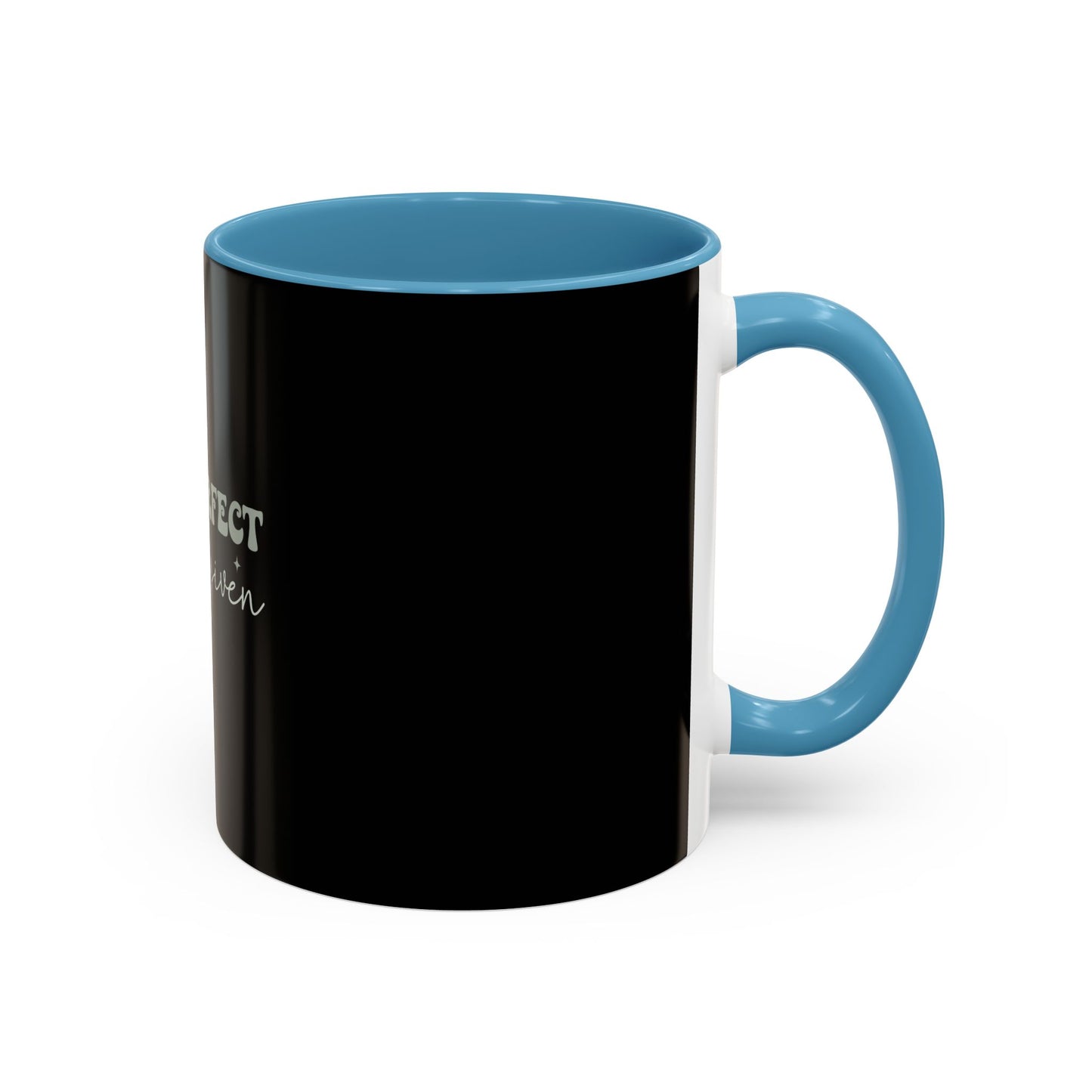 Not Perfect Just Forgiven Coffee Mug, Inspirational Quote Mug, Black Accent Mug, Comfort Gift for Friends, Motivational Coffee Cup