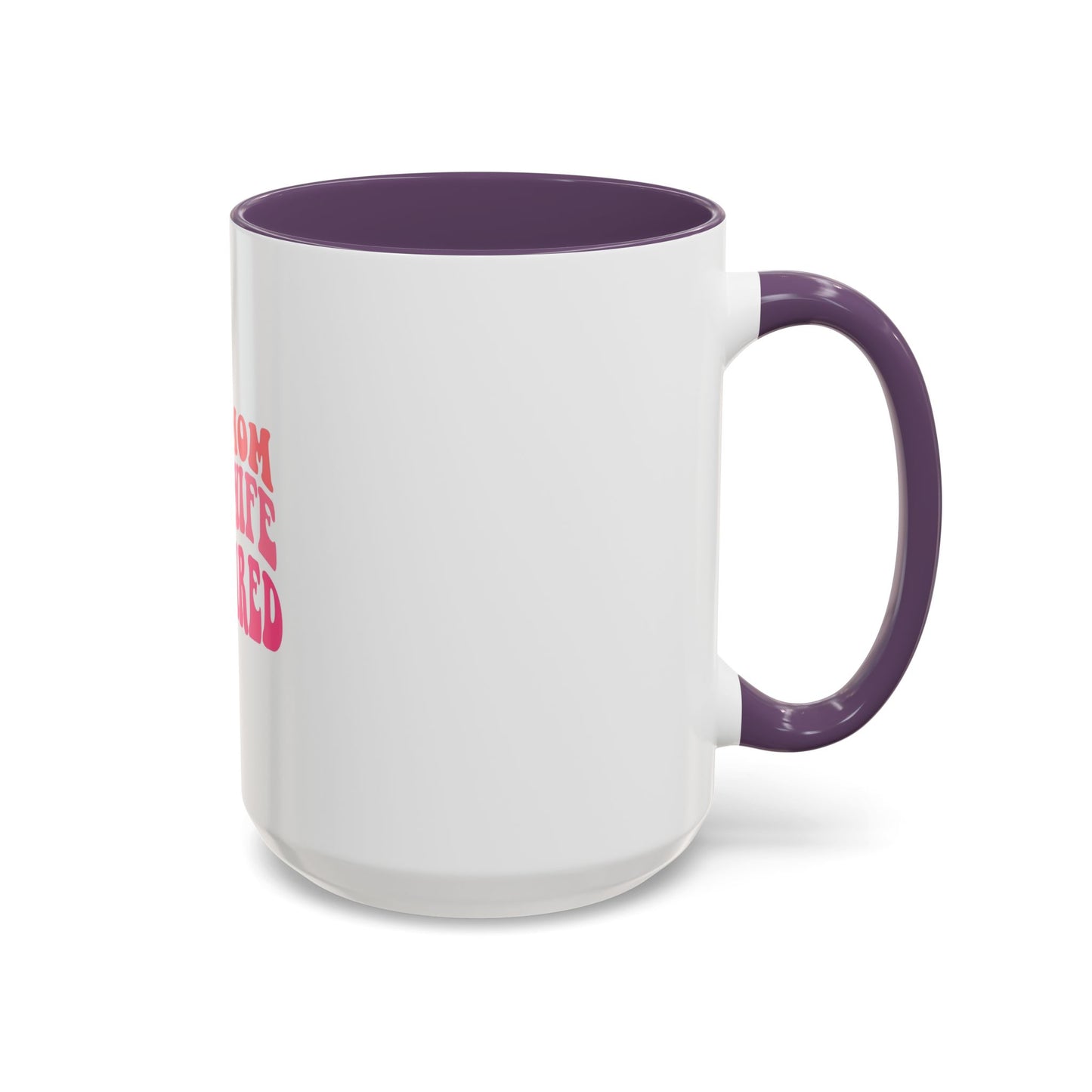 Super Mom Coffee Mug - Funny Gift for Tired Moms - Accent Mug 11oz/15oz
