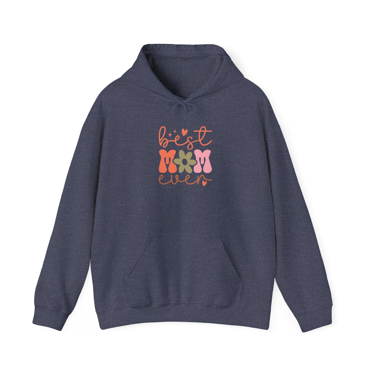 Best Mom Ever Unisex Heavy Blend Hoodie