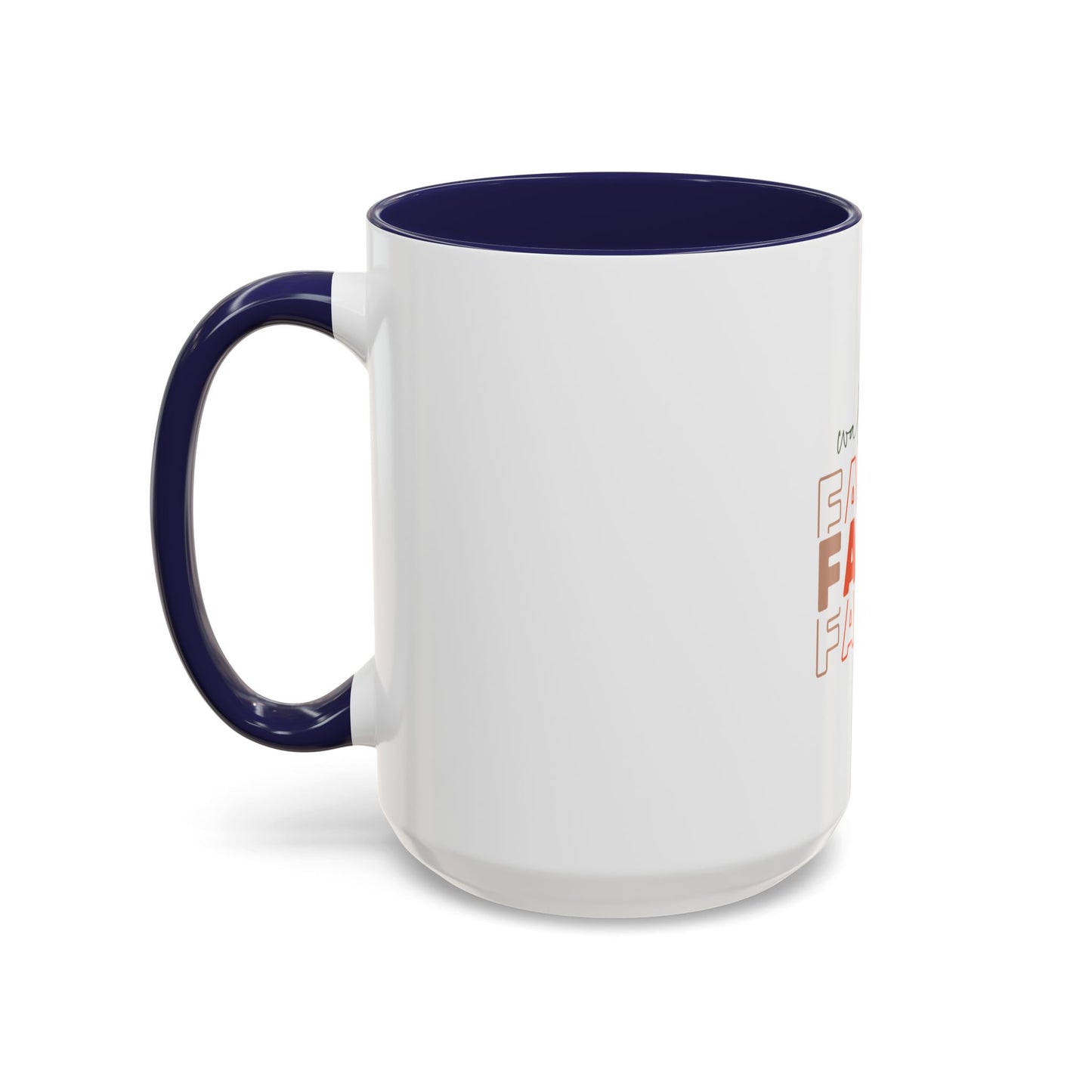 Faith-Inspired Accent Coffee Mug - Motivational Drinkware, Inspirational Gift, Home Office Decor, Prayer Mug, Christian Lifestyle
