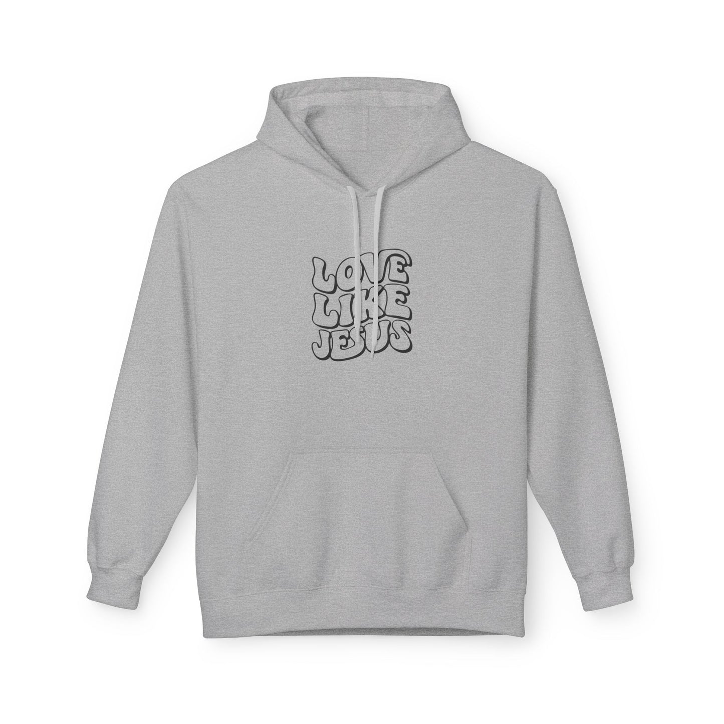 Love Like Jesus Hoodie, Religious Apparel, Faith-Based Gift, Cozy Sweatshirt, Unisex Fleece Pullover, Christian Clothing