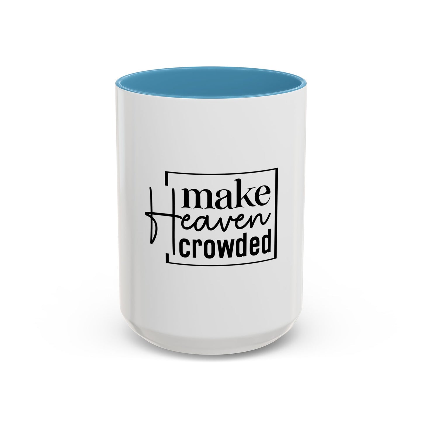 Inspirational Accent Coffee Mug, Motivational Gift for Coffee Lovers, Unique Home Decor, Office Mug, Perfect for Birthdays, Holidays