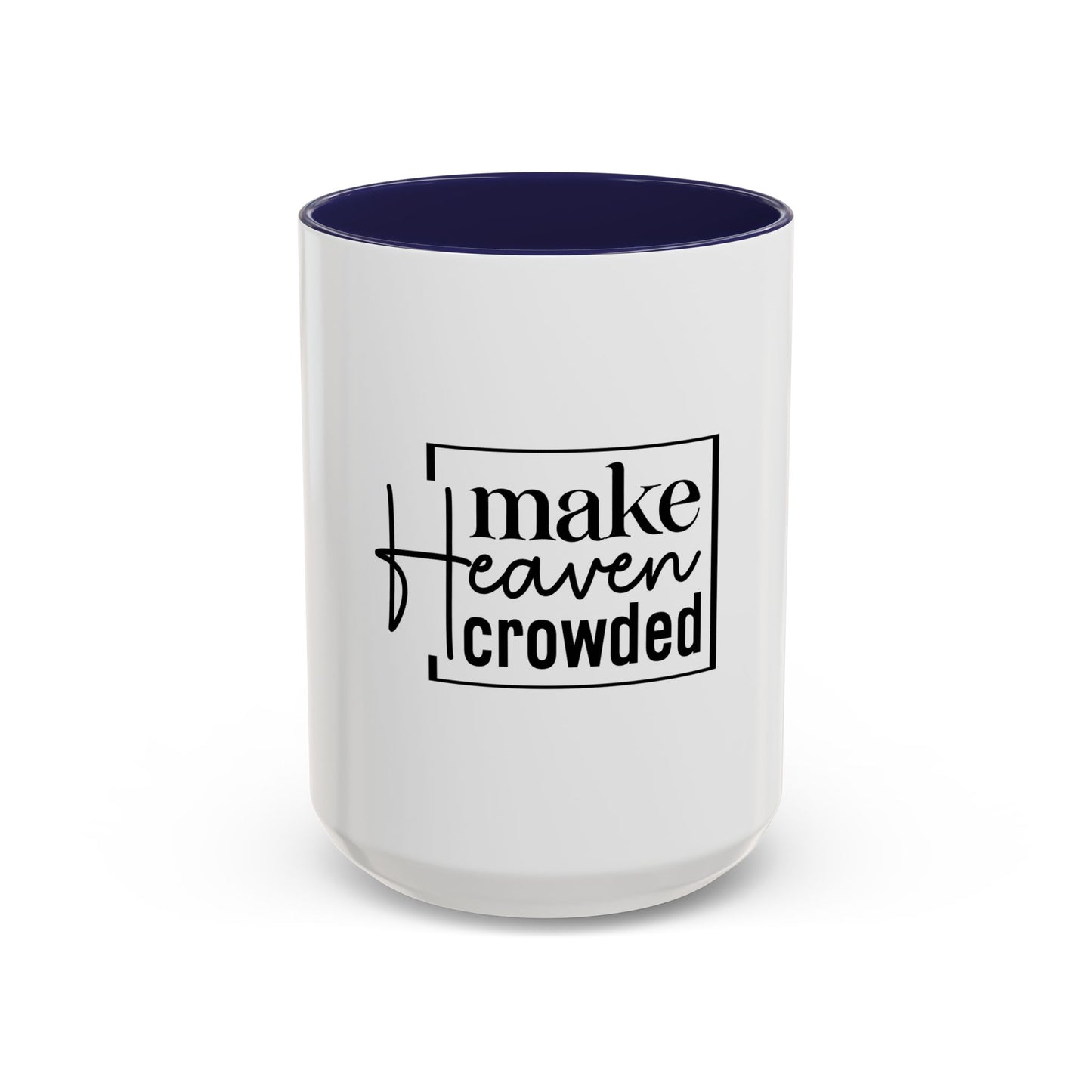 Inspirational Accent Coffee Mug, Motivational Gift for Coffee Lovers, Unique Home Decor, Office Mug, Perfect for Birthdays, Holidays