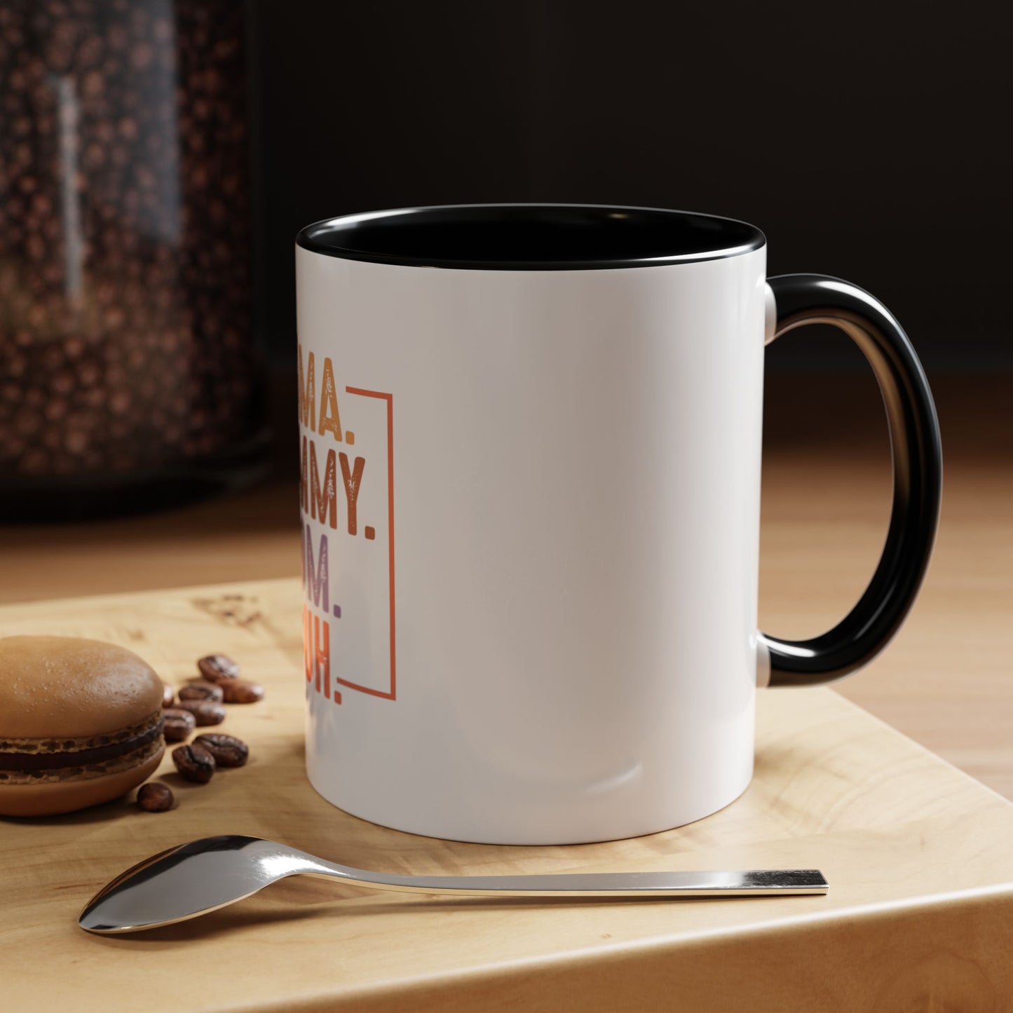 Fun Mama Coffee Mug - Perfect Gift for Moms - 11/15oz Accent Mug with 'Mama, Mommy, Mom, Bruh' Design