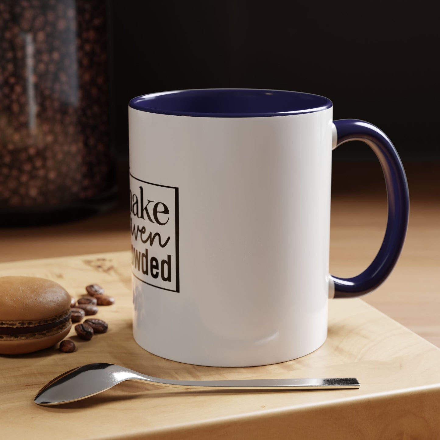 Inspirational Accent Coffee Mug, Motivational Gift for Coffee Lovers, Unique Home Decor, Office Mug, Perfect for Birthdays, Holidays