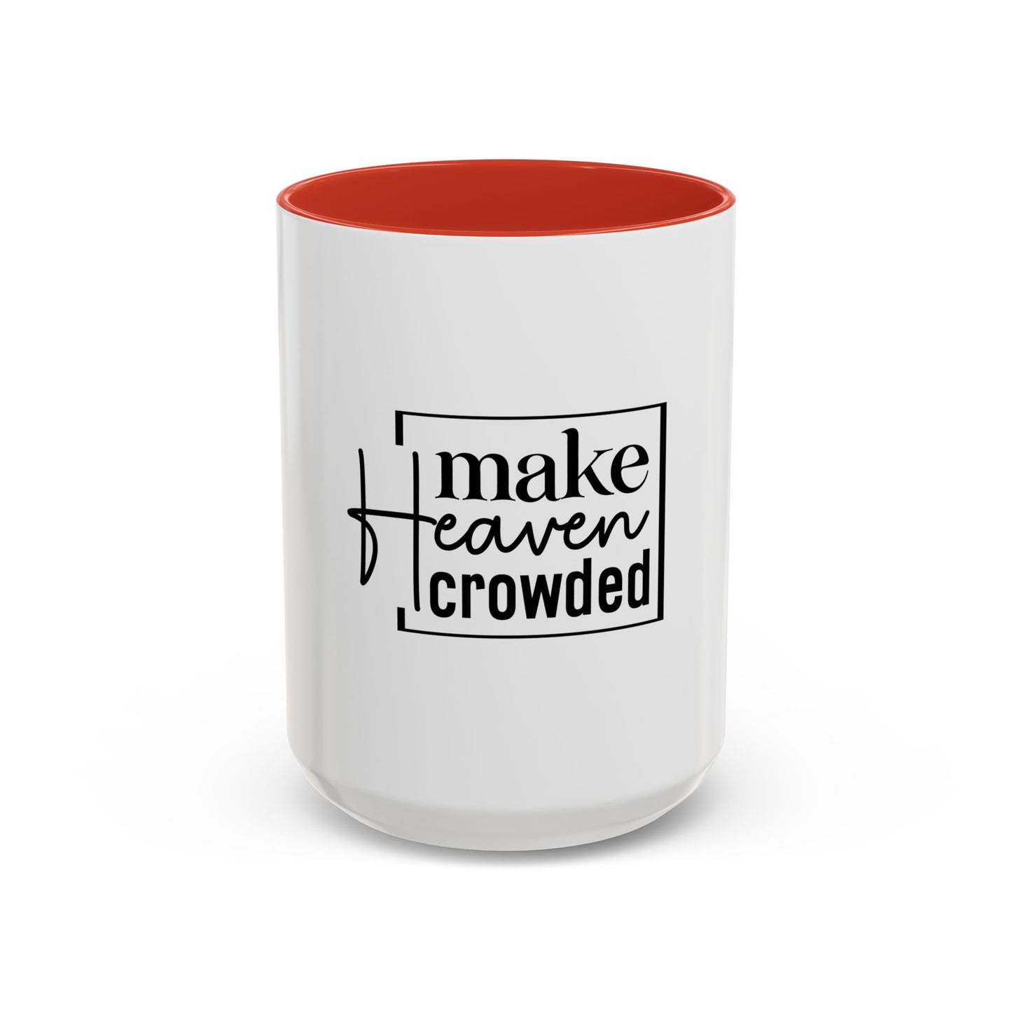 Inspirational Accent Coffee Mug, Motivational Gift for Coffee Lovers, Unique Home Decor, Office Mug, Perfect for Birthdays, Holidays