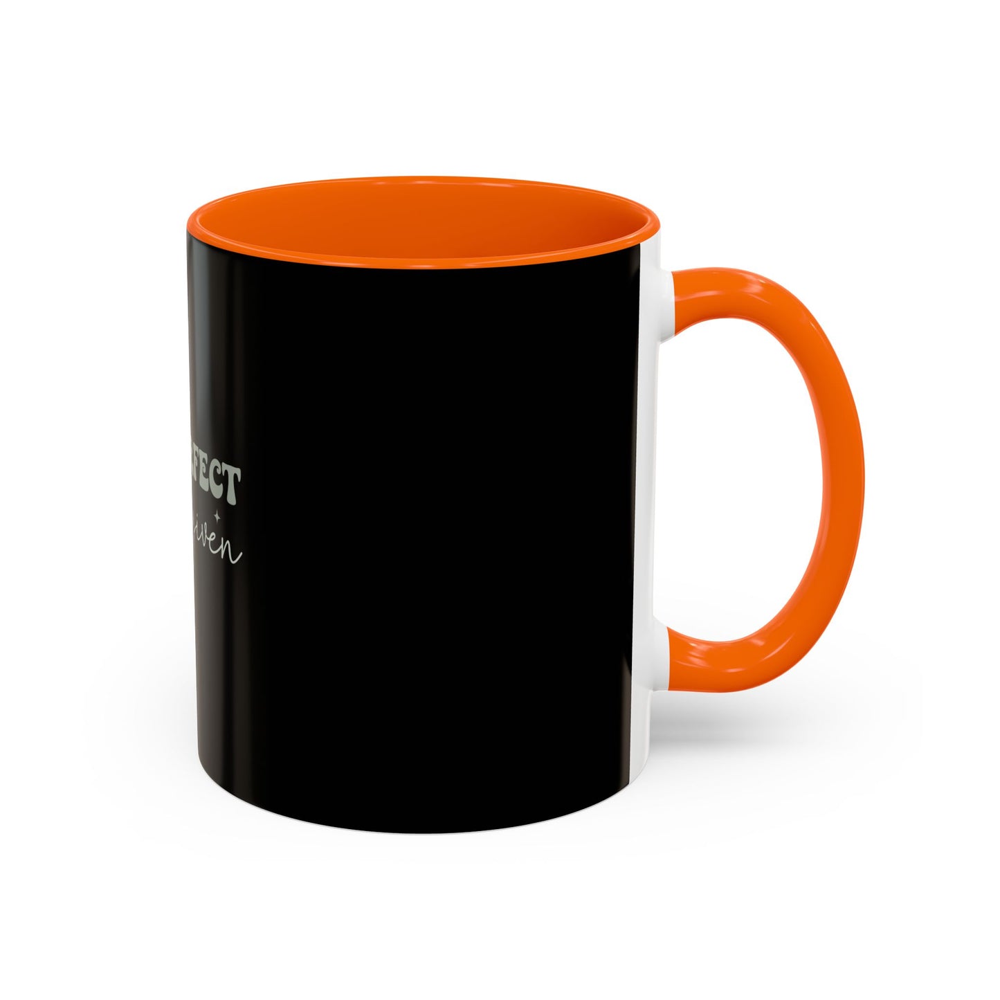 Not Perfect Just Forgiven Coffee Mug, Inspirational Quote Mug, Black Accent Mug, Comfort Gift for Friends, Motivational Coffee Cup