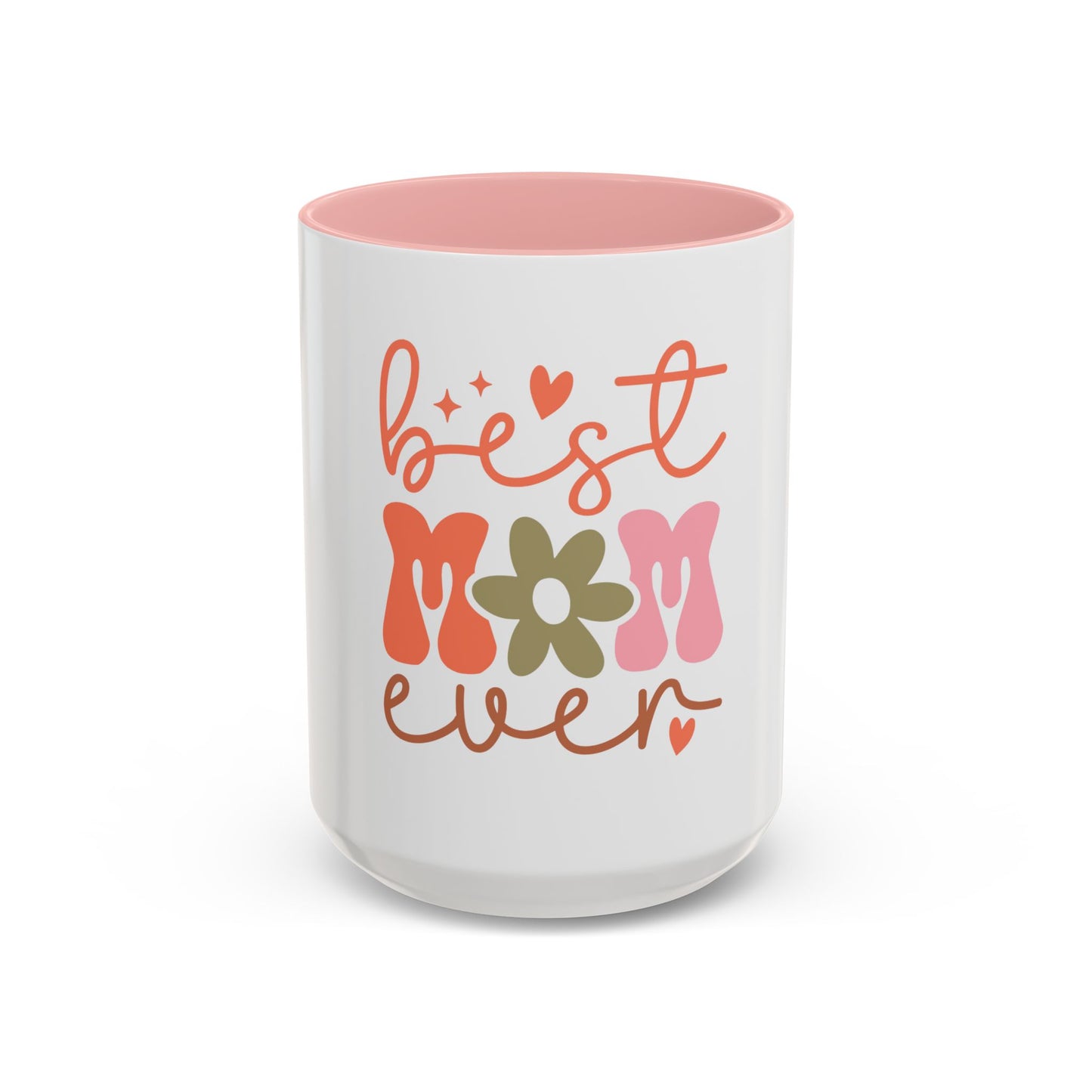 Best Mom Ever Accent Coffee Mug - Perfect Gift for Mother's Day, Birthdays & Celebrations