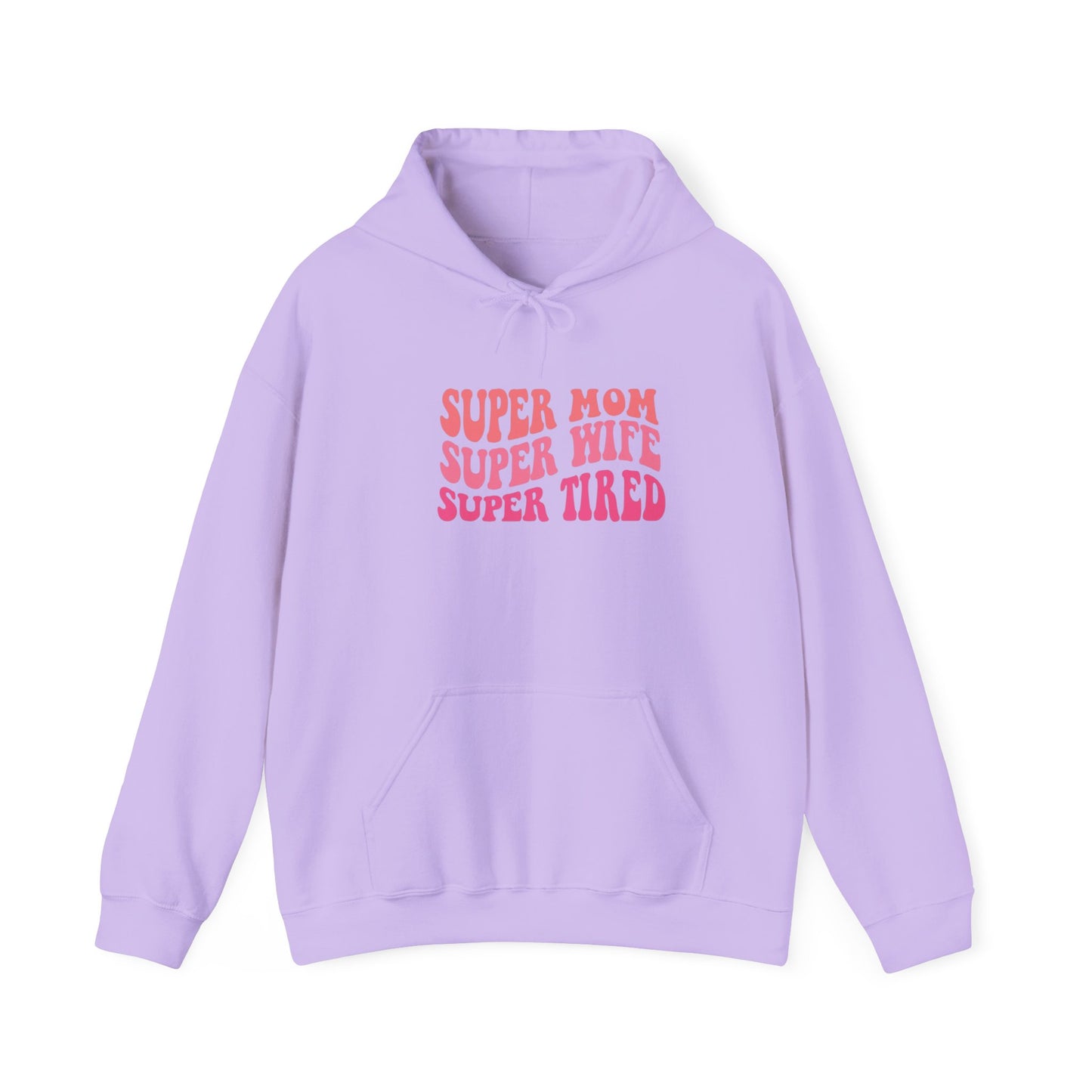 Super Mom Super Wife Super Tired Unisex Heavy Blend Hoodie