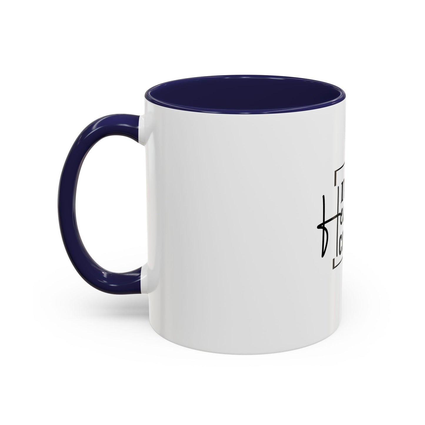 Inspirational Accent Coffee Mug, Motivational Gift for Coffee Lovers, Unique Home Decor, Office Mug, Perfect for Birthdays, Holidays
