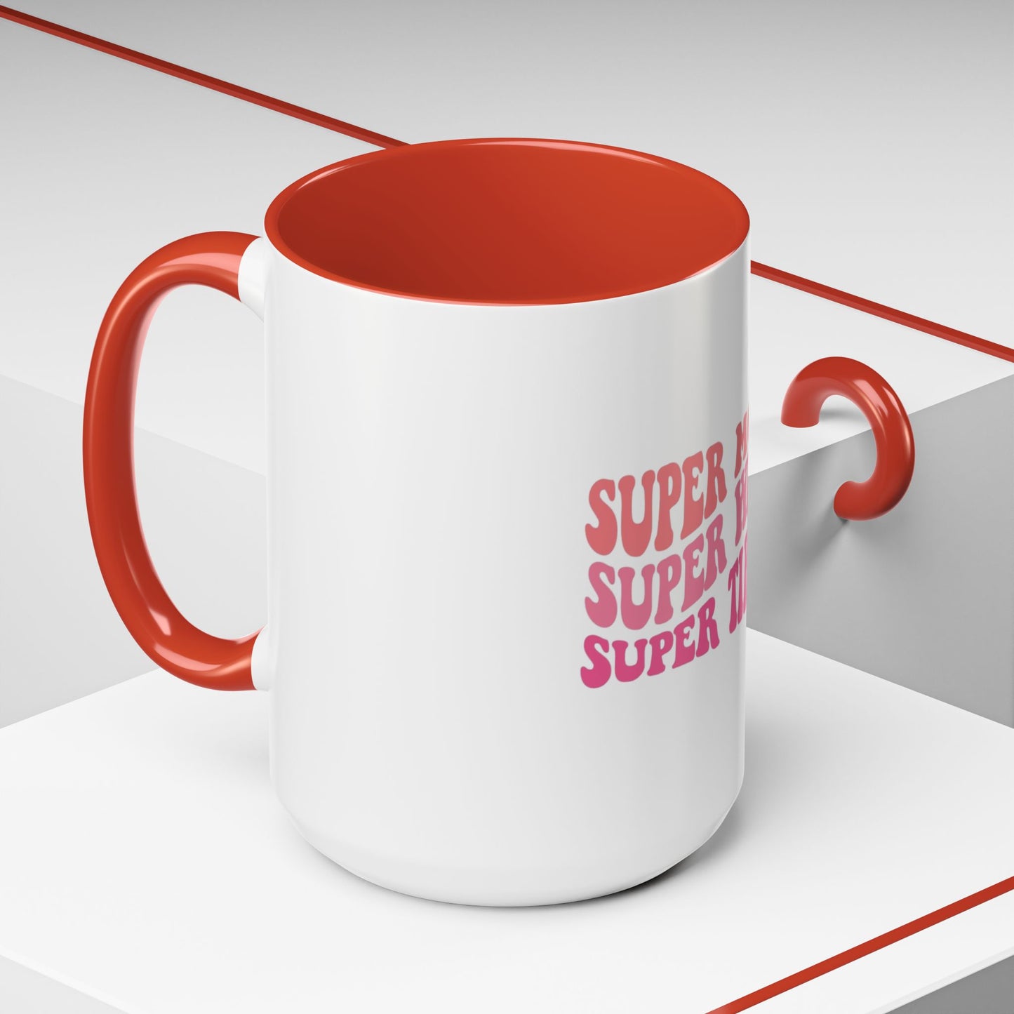 Super Mom Coffee Mug - Funny Gift for Tired Moms - Accent Mug 11oz/15oz