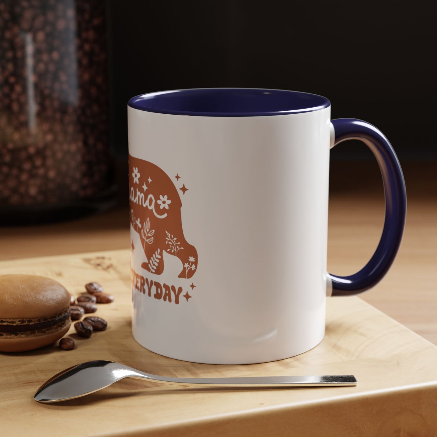 Mama Bear Accent Coffee Mug - All Day Everyday - Perfect Gift for Moms