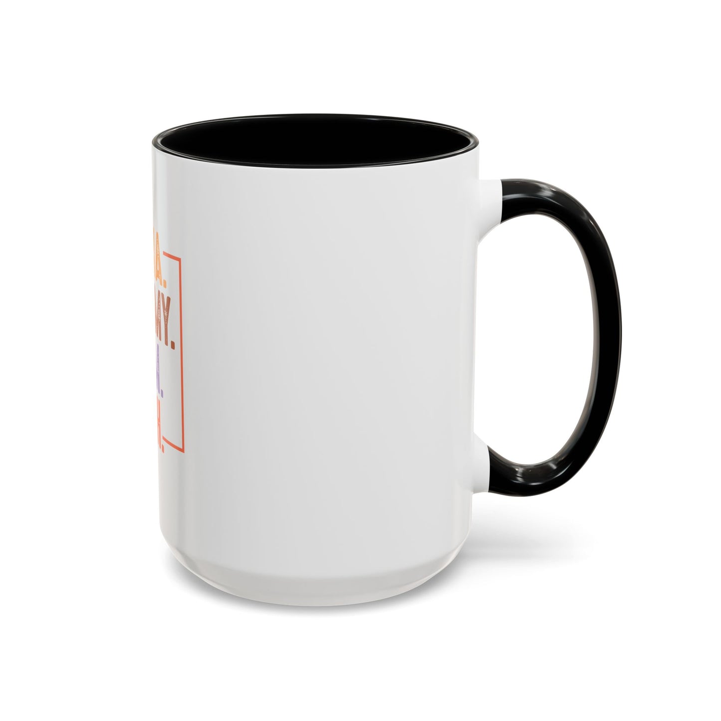 Fun Mama Coffee Mug - Perfect Gift for Moms - 11/15oz Accent Mug with 'Mama, Mommy, Mom, Bruh' Design