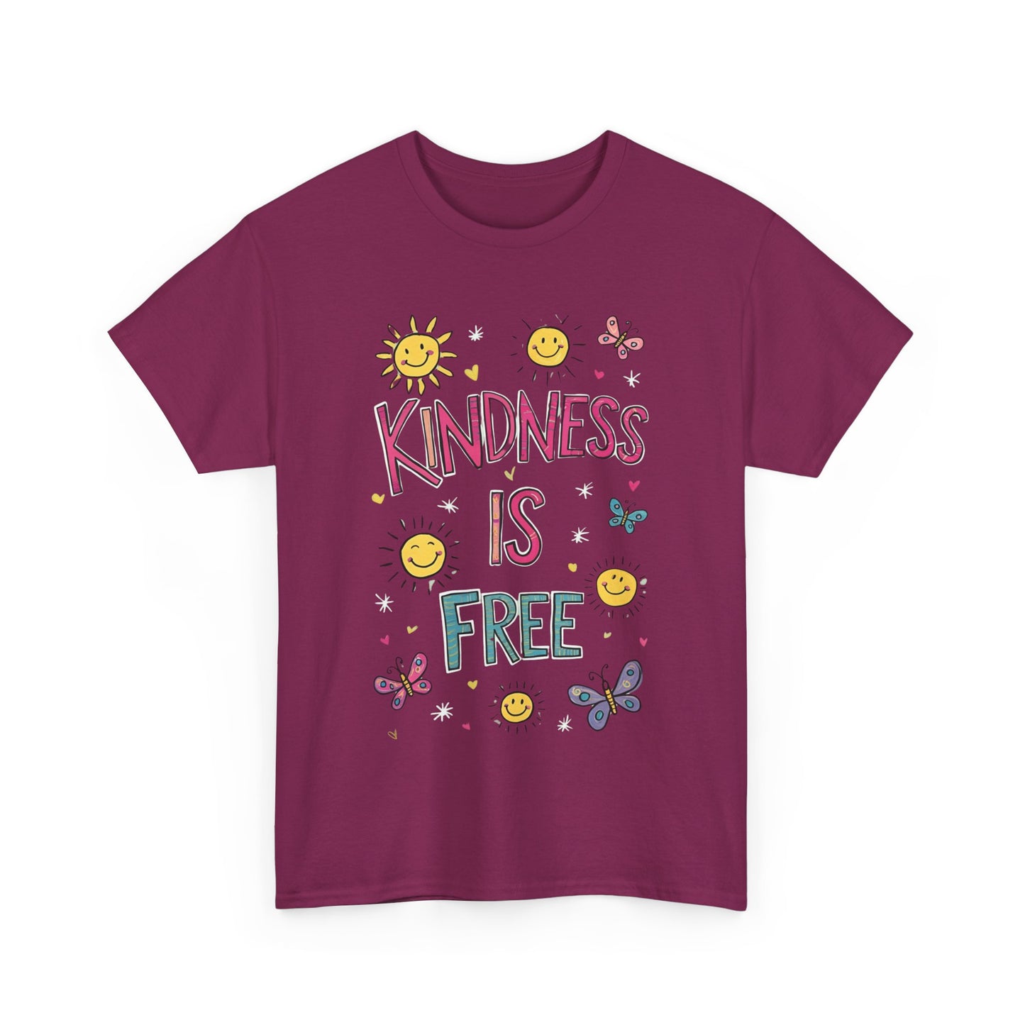 Kindness is Free T-Shirt | Unisex Heavy Cotton Tee for Spreading Positivity