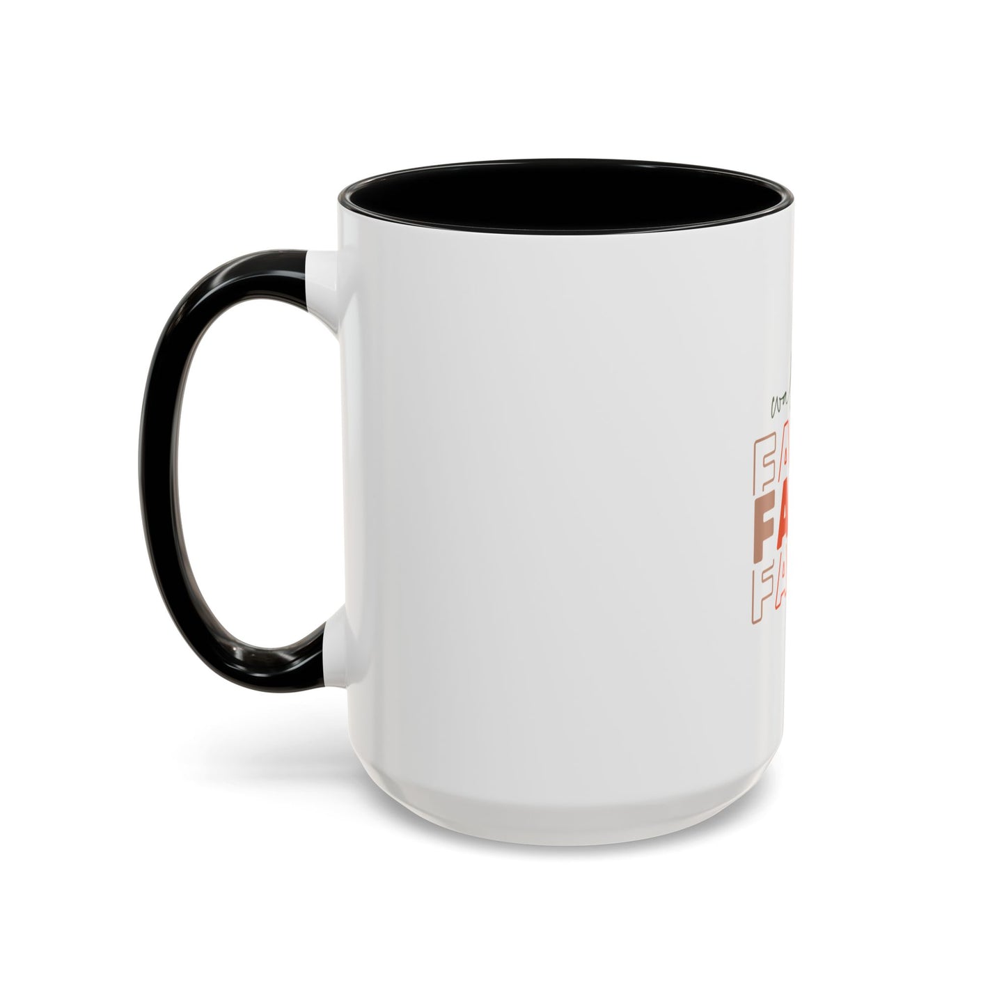 Faith-Inspired Accent Coffee Mug - Motivational Drinkware, Inspirational Gift, Home Office Decor, Prayer Mug, Christian Lifestyle