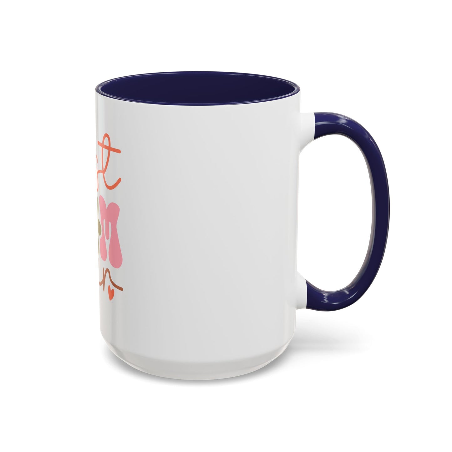 Best Mom Ever Accent Coffee Mug - Perfect Gift for Mother's Day, Birthdays & Celebrations