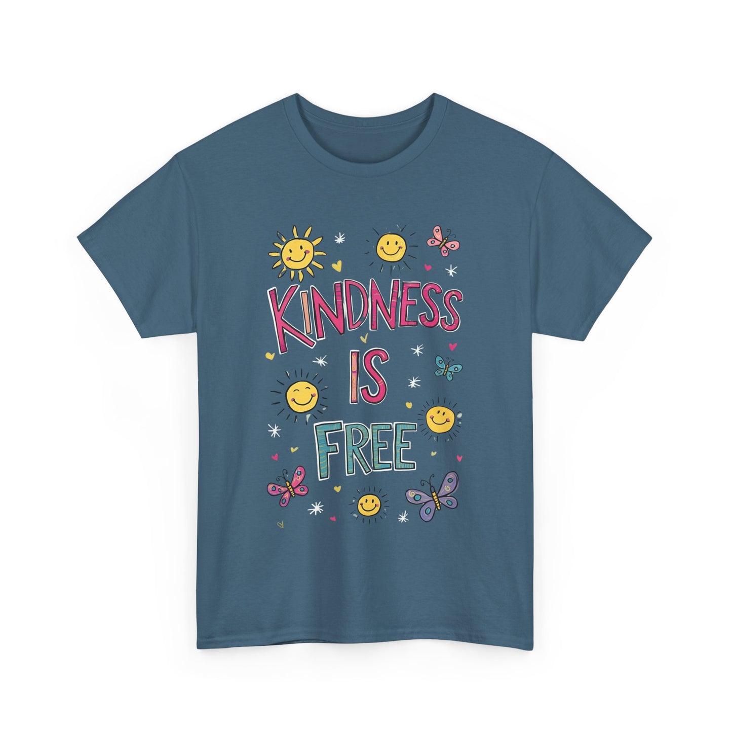 Kindness is Free T-Shirt | Unisex Heavy Cotton Tee for Spreading Positivity