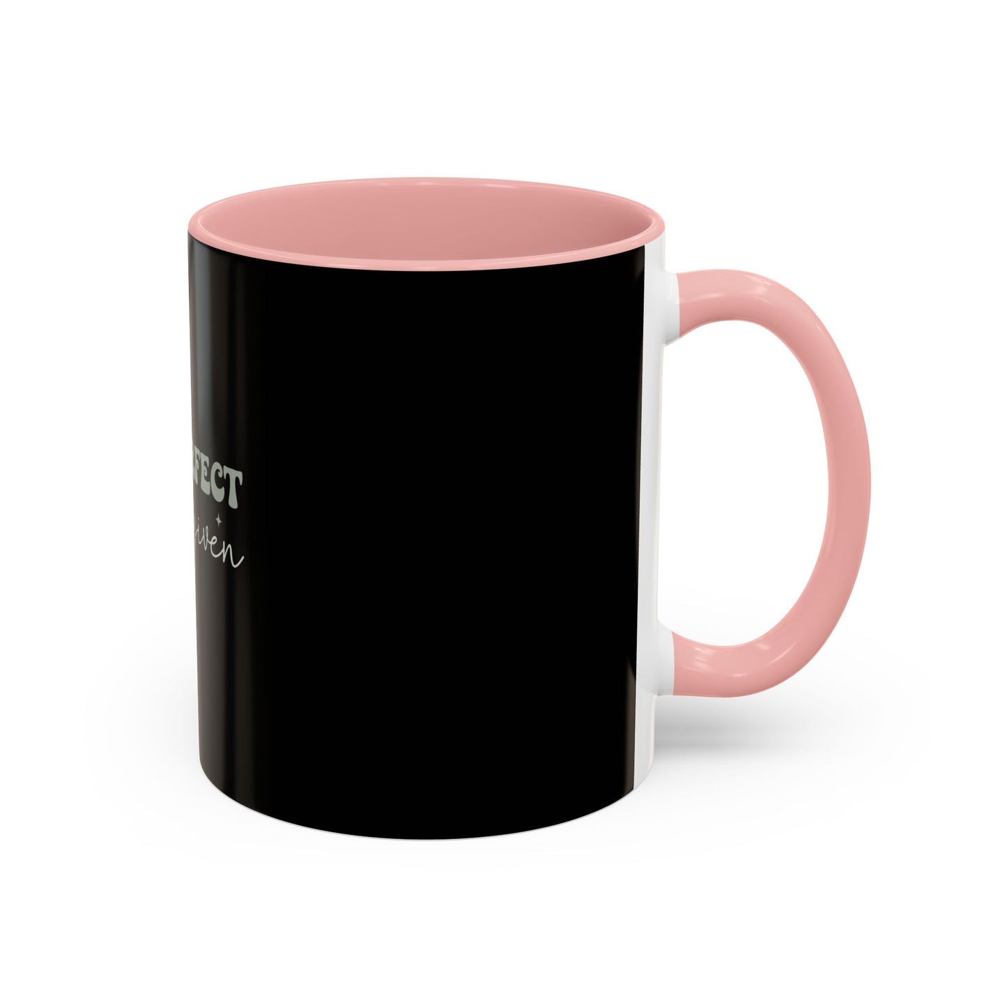 Not Perfect Just Forgiven Coffee Mug, Inspirational Quote Mug, Black Accent Mug, Comfort Gift for Friends, Motivational Coffee Cup
