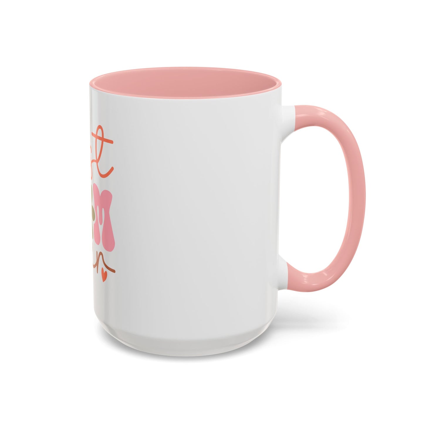 Best Mom Ever Accent Coffee Mug - Perfect Gift for Mother's Day, Birthdays & Celebrations