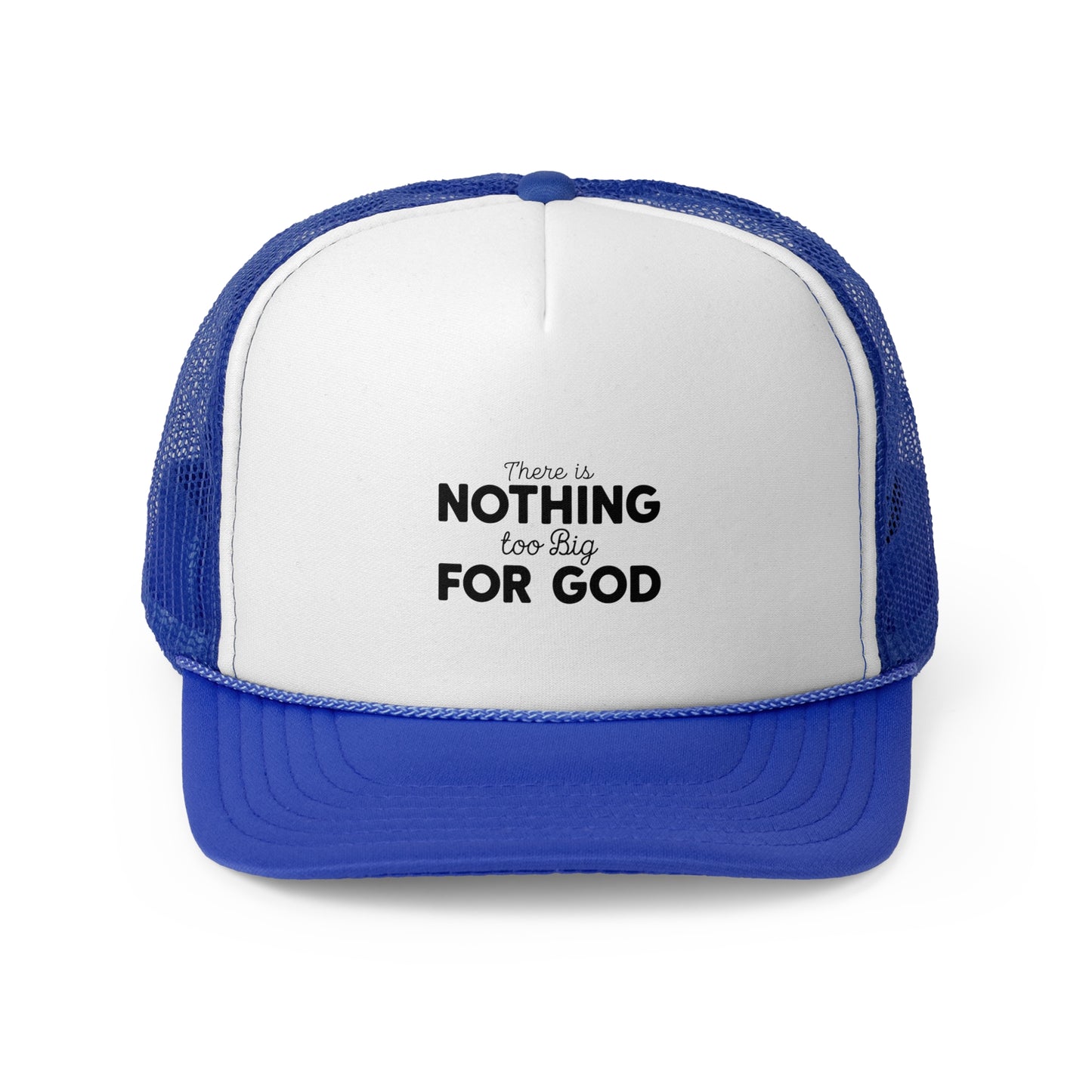 Inspirational Trucker Cap | Nothing Too Big For God | Faith Apparel | Religious Hat | Gift for Believers | Christian Accessories