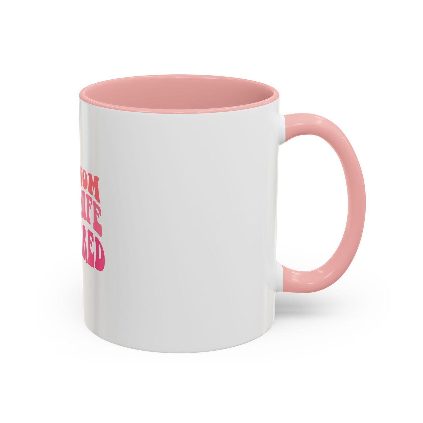 Super Mom Coffee Mug - Funny Gift for Tired Moms - Accent Mug 11oz/15oz