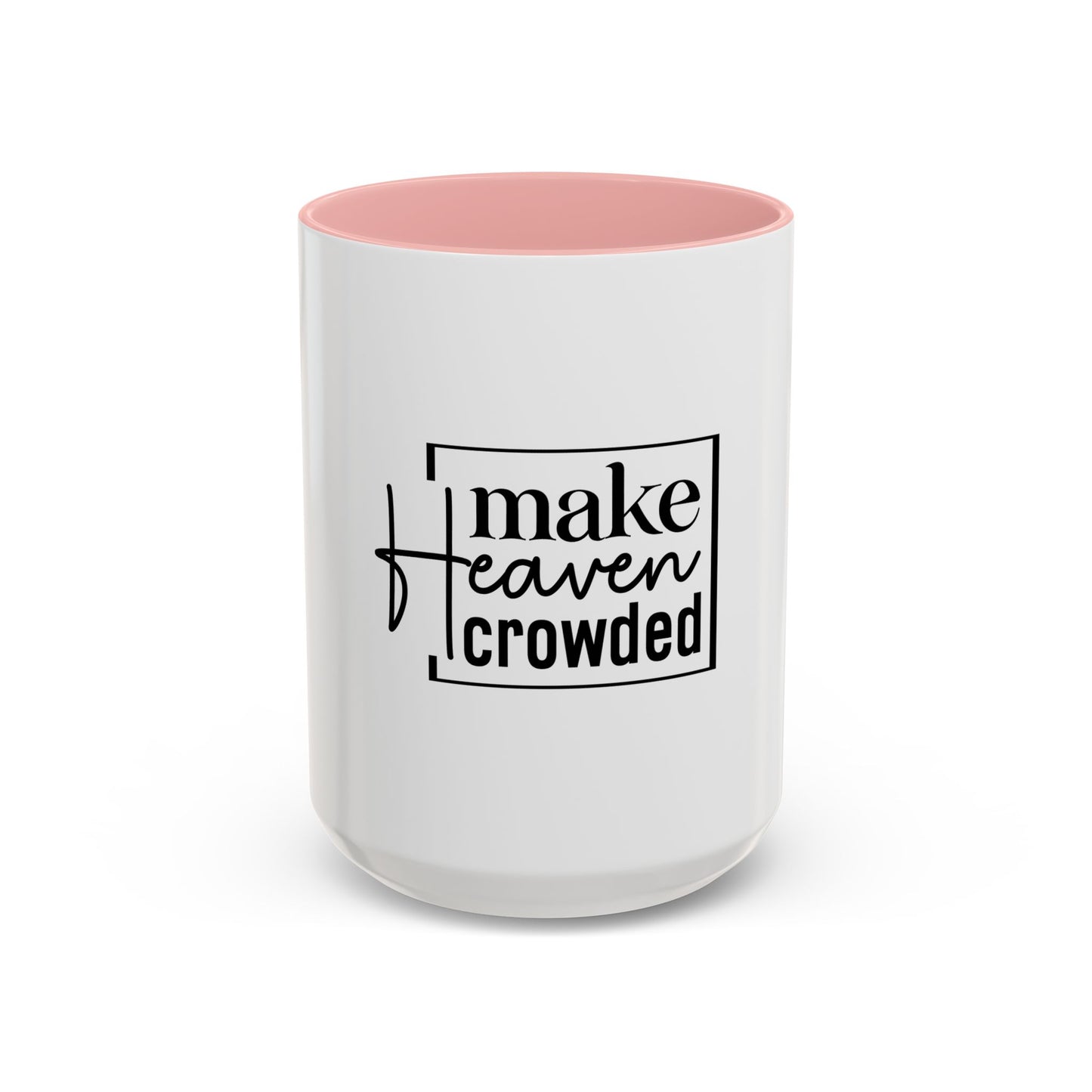 Inspirational Accent Coffee Mug, Motivational Gift for Coffee Lovers, Unique Home Decor, Office Mug, Perfect for Birthdays, Holidays