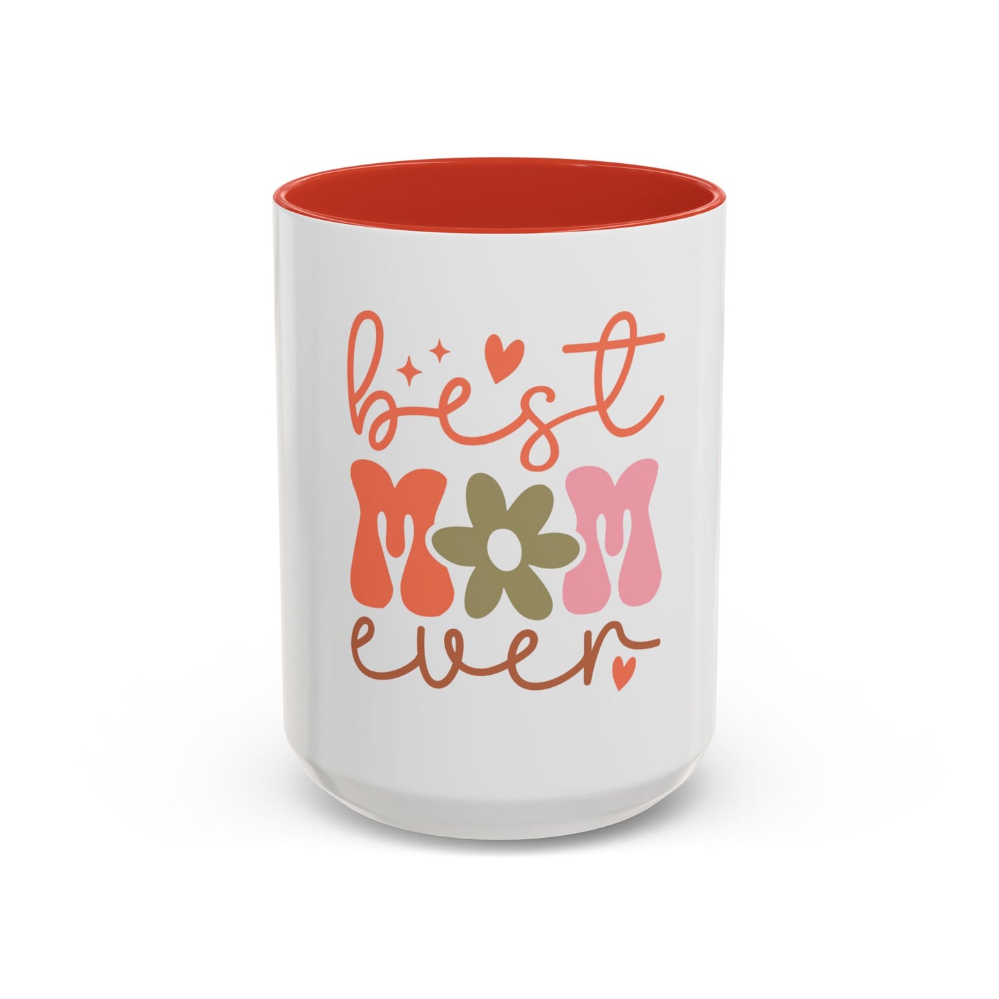 Best Mom Ever Accent Coffee Mug - Perfect Gift for Mother's Day, Birthdays & Celebrations
