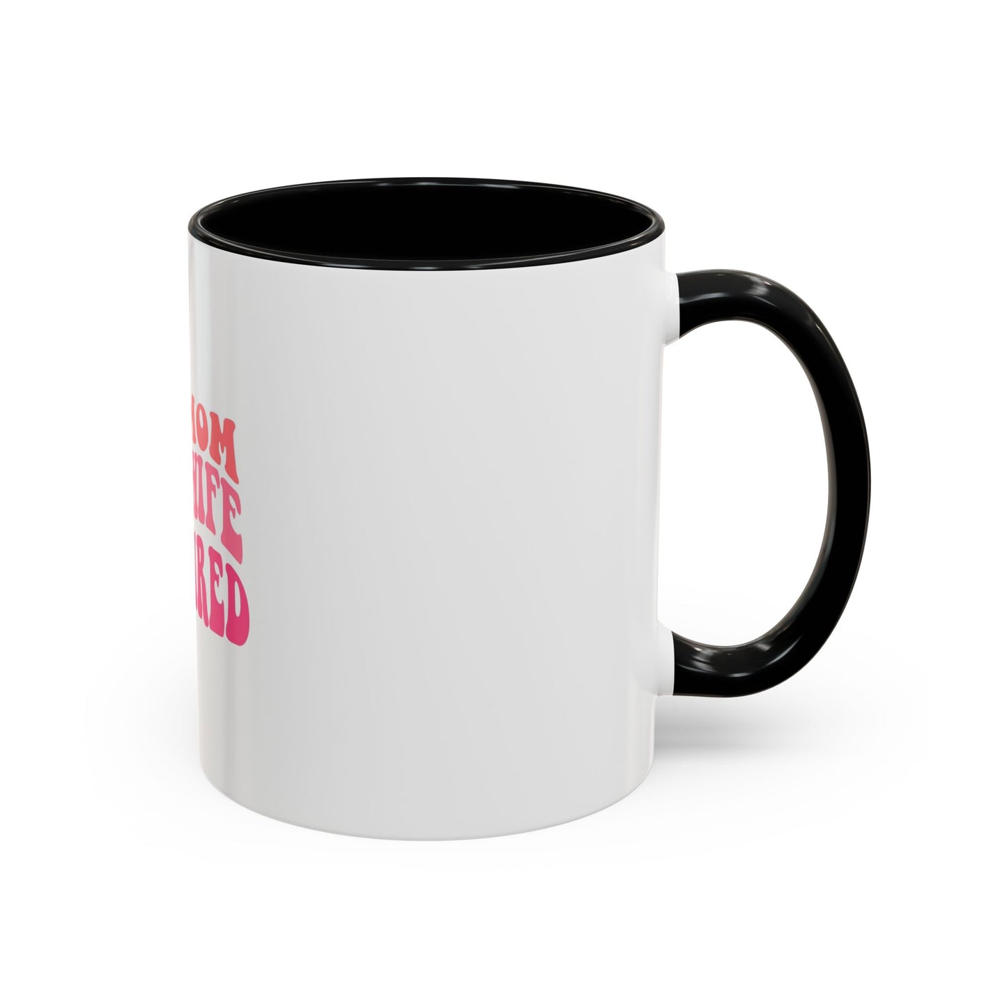 Super Mom Coffee Mug - Funny Gift for Tired Moms - Accent Mug 11oz/15oz