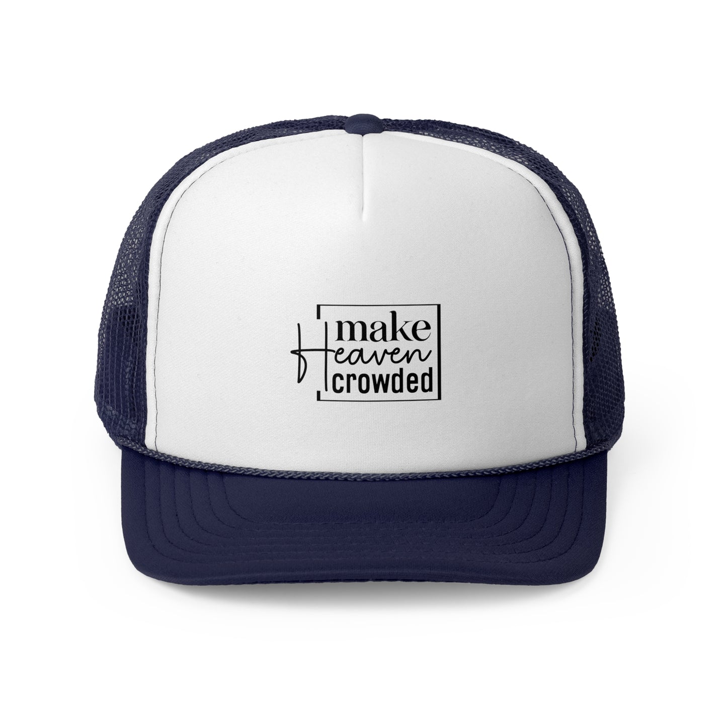 Heaven Crowded Trucker Cap | Casual Faith Hat | Gift for Believers | Christian Cap | Summer Accessory | Outdoor Fun