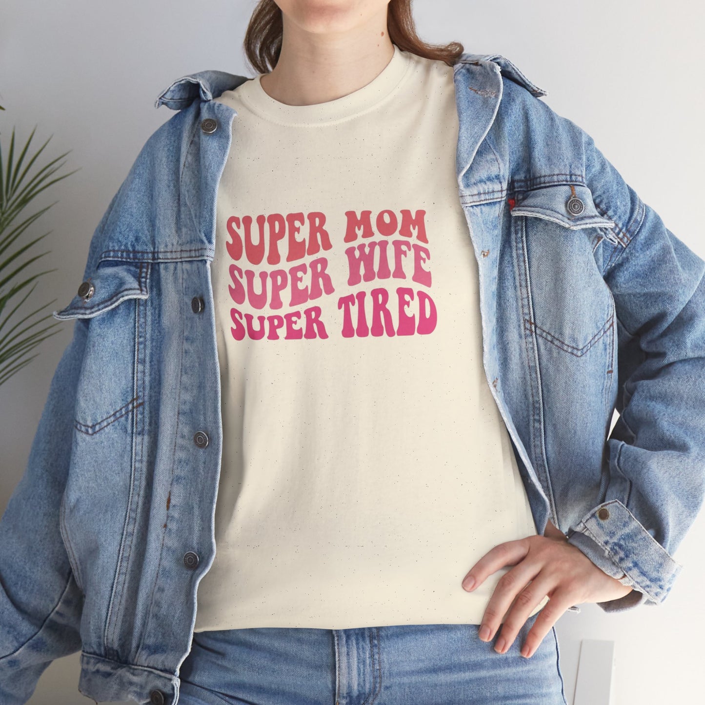 Super Mom Super Wife Super Tired Unisex Heavy Cotton Tee - Perfect Gift for Mothers