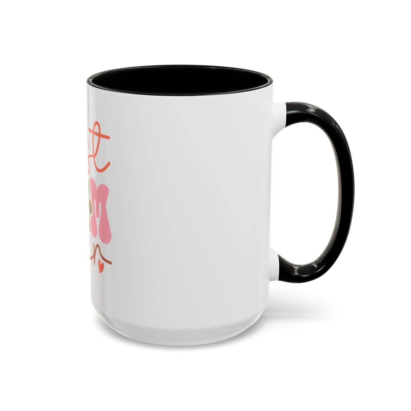 Best Mom Ever Accent Coffee Mug - Perfect Gift for Mother's Day, Birthdays & Celebrations
