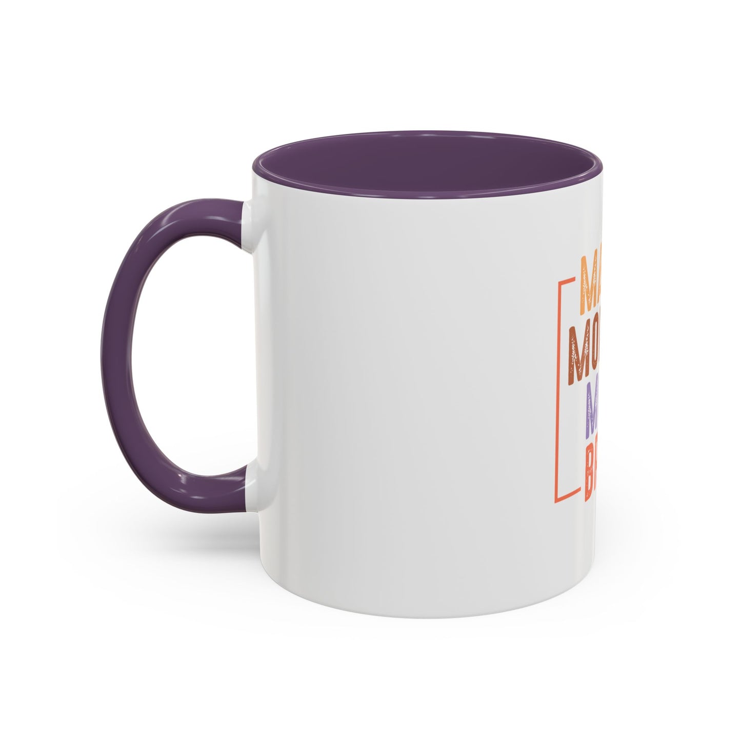 Fun Mama Coffee Mug - Perfect Gift for Moms - 11/15oz Accent Mug with 'Mama, Mommy, Mom, Bruh' Design