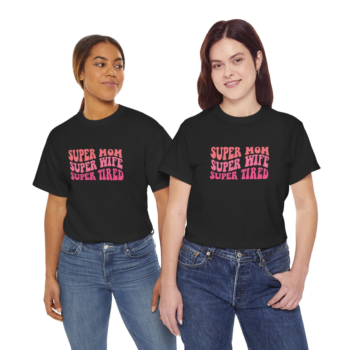 Super Mom Super Wife Super Tired Unisex Heavy Cotton Tee - Perfect Gift for Mothers