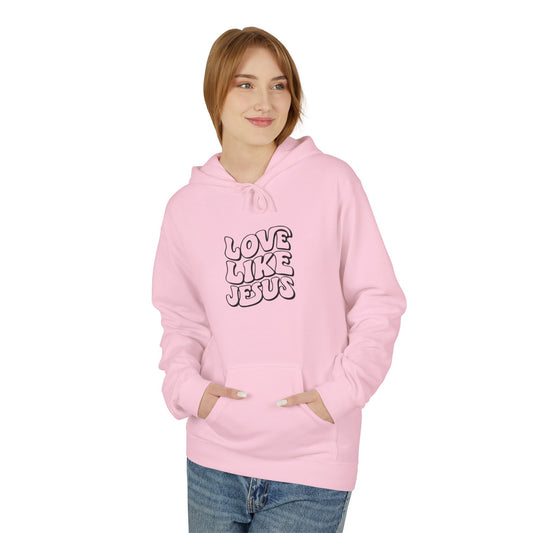 Love Like Jesus Hoodie, Religious Apparel, Faith-Based Gift, Cozy Sweatshirt, Unisex Fleece Pullover, Christian Clothing