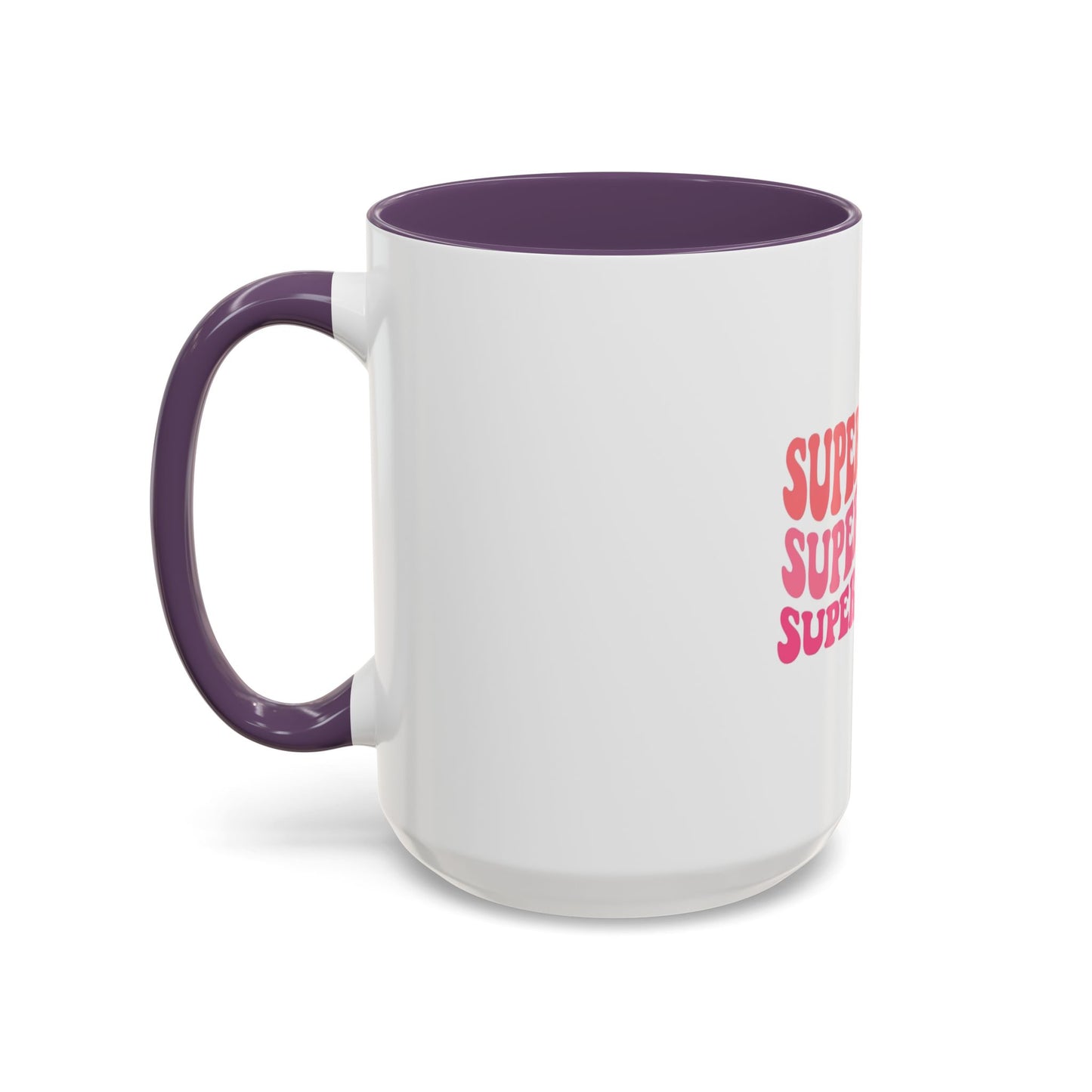 Super Mom Coffee Mug - Funny Gift for Tired Moms - Accent Mug 11oz/15oz